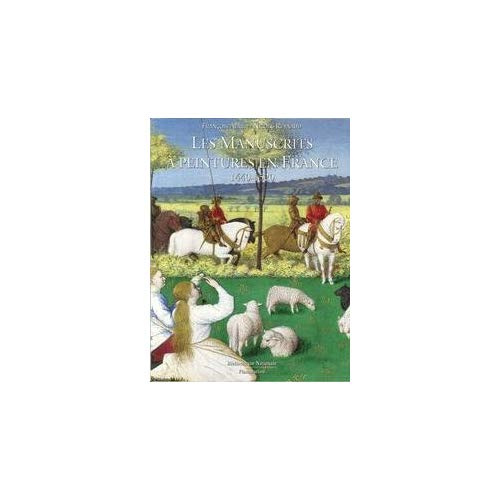Les manuscrits à peintures en France. 1440-1520