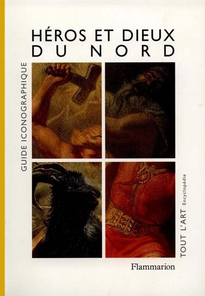 HEROS ET DIEUX DU NORD. Guide iconographique