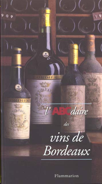 L'ABCdaire des vins de Bordeaux