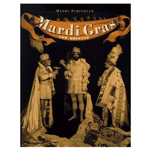 THE BOOK OF MARDI GRAS NEW ORLEANS