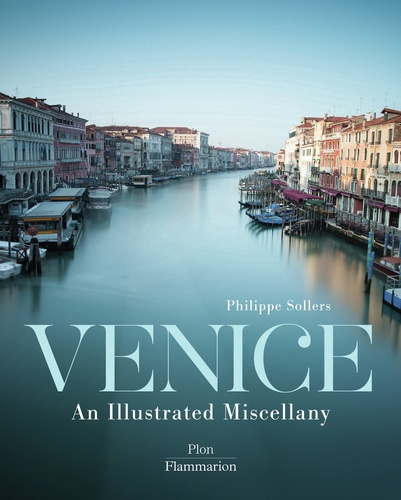 Venice : an illustrated miscellany