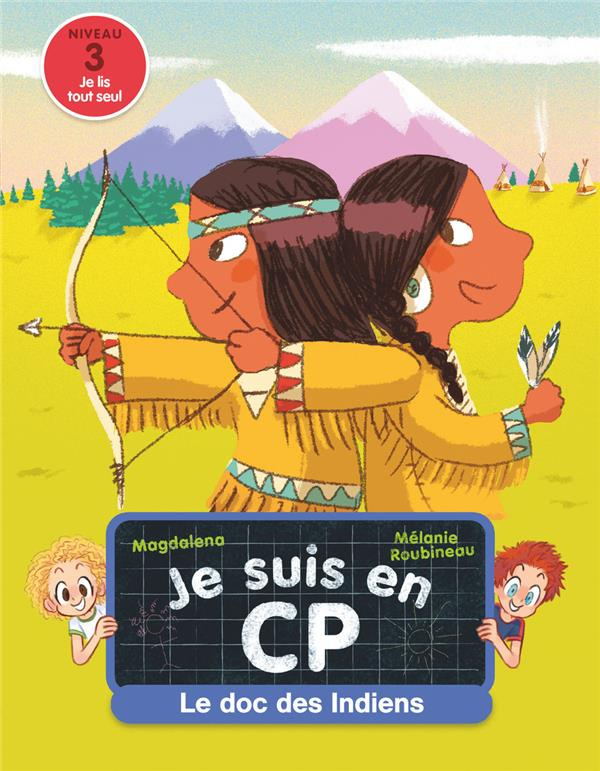 Je suis en CP : Le doc des Indiens