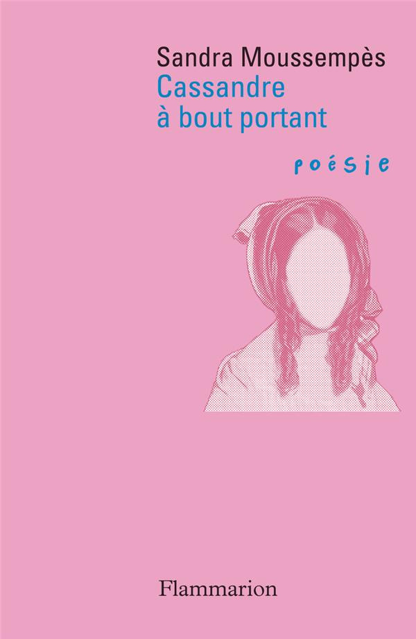 Cassandre à bout portant