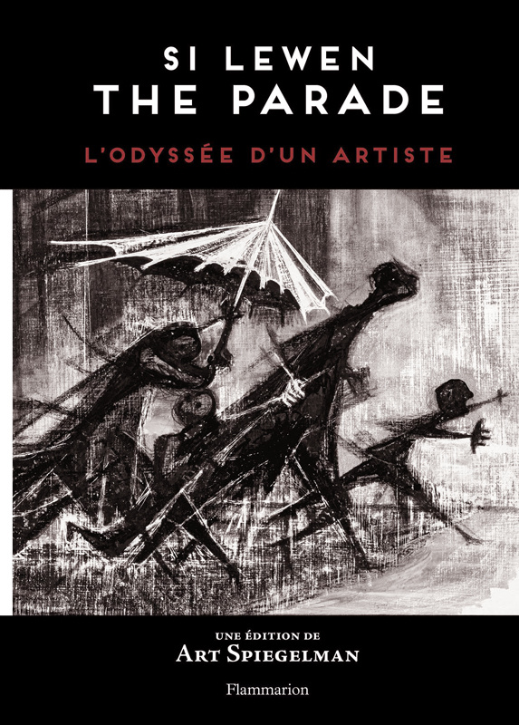 Si Lewen-The Parade. L'Odyssée d'un artiste