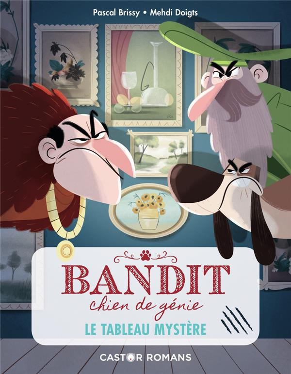 Bandit, chien de génie Tome 3 : Le tableau mystère