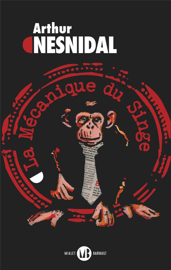 La mécanique du singe
