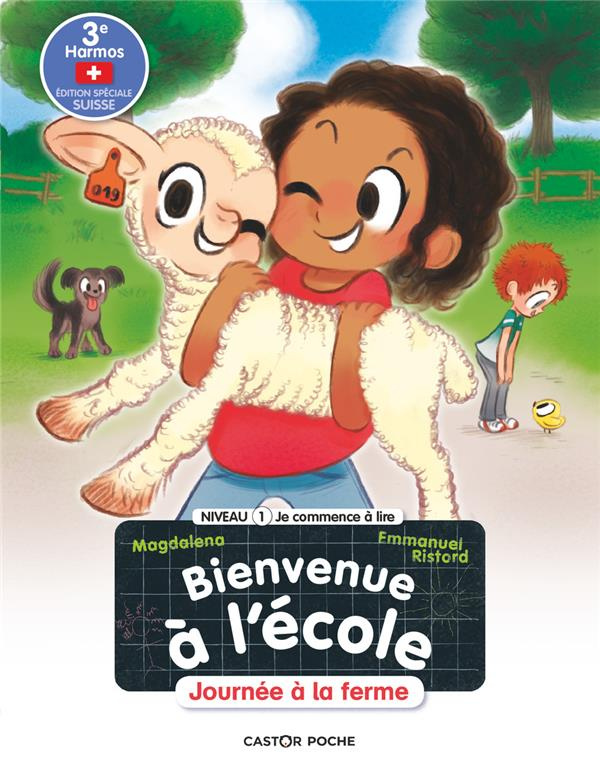 Bienvenue à l'école Tome 3 : Journée à la ferme. Niveau 1, Edition spéciale Suisse