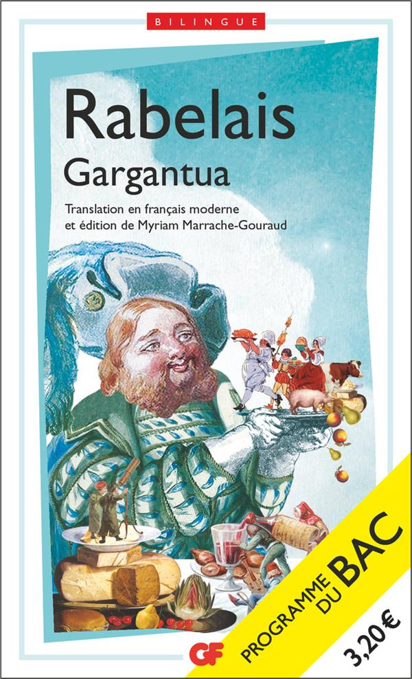 Gargantua. Programme nouveau BAC 2022 1re - Parcours "Le rire, un miroir du savoir", Edition bilingu