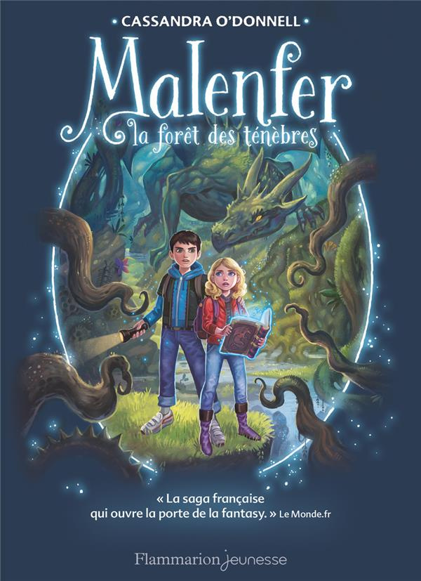 Malenfer Tome 1 : La forêt des ténèbres