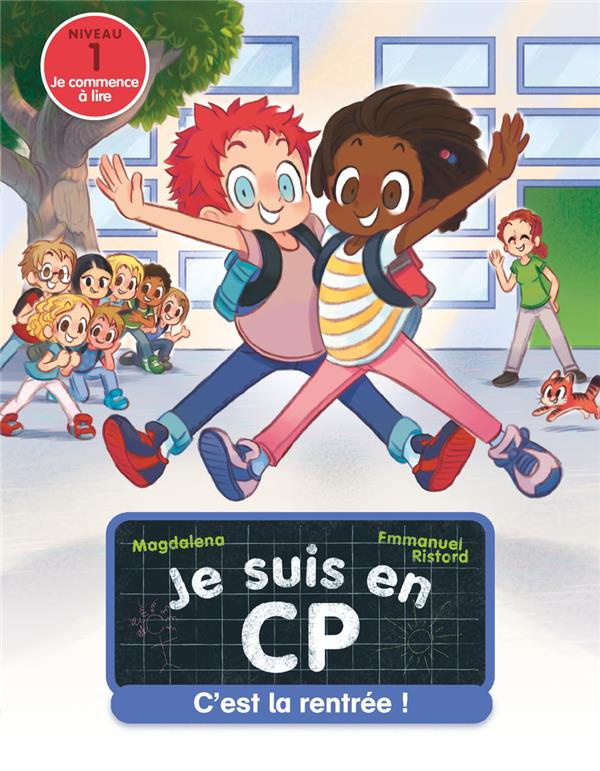 Je suis en CP Tome 1 : C'est la rentrée !