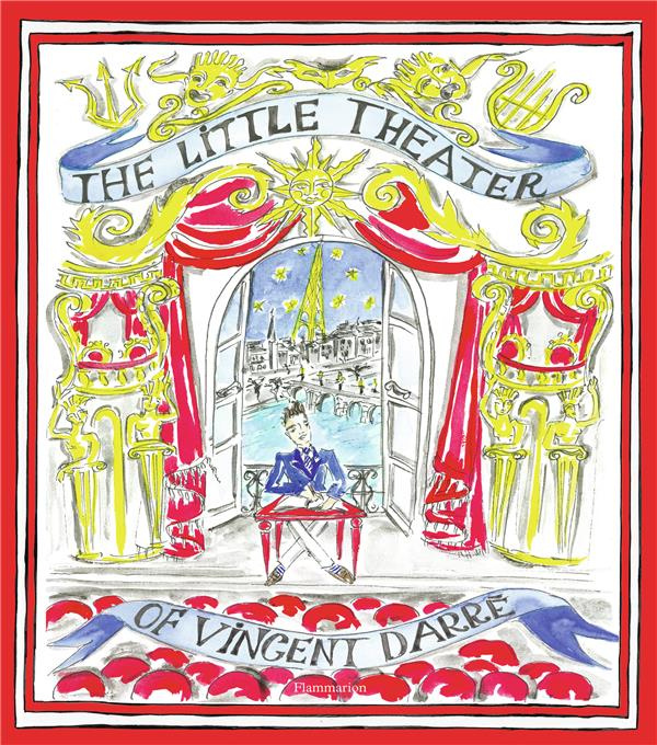 THE LITTLE THEATER OF VINCENT DARRE - ILLUSTRATIONS, COULEUR