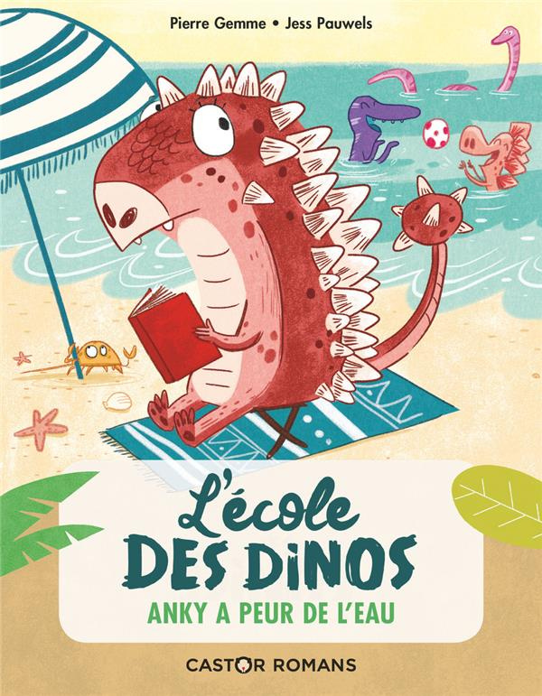 L'école des dinos Tome 2 : Anky a peur de l'eau
