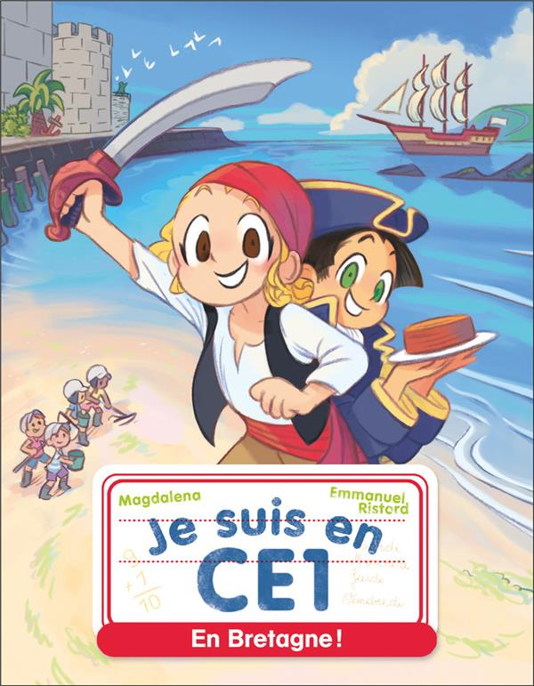 Je suis en CE1 Tome 21 : En Bretagne !