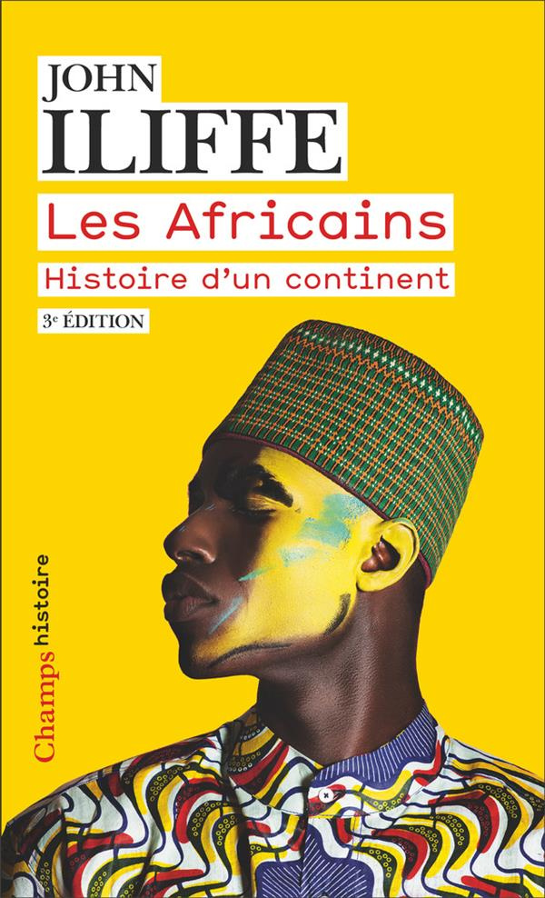 Les Africains. Histoire d'un continent, 3e édition