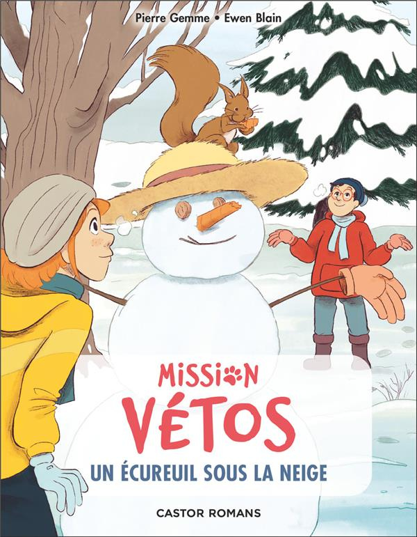 Mission vétos Tome 10 : Un écureuil sous la neige