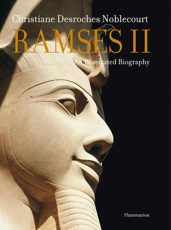 Ramses ii (anglais). An illustrated biography