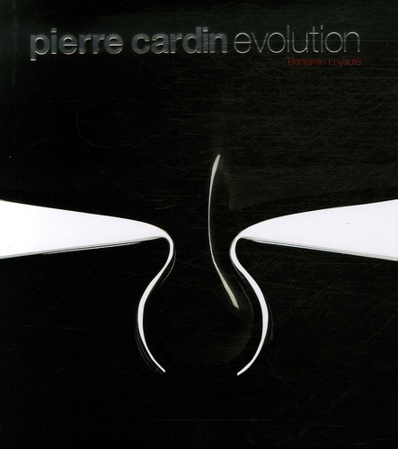 Pierre Cardin Evolution. Furniture and Design, édition en langue anglaise