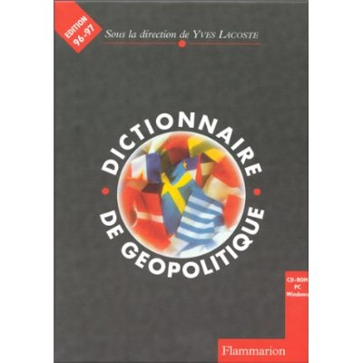 CD-ROM DICTIONNAIRE DE GEOPOLITIQUE 1996/97 (NOUVELLE VERSION) - - LE PREMIER DICTIONNAIRE INTERACTI
