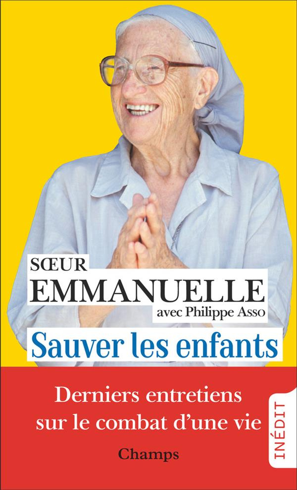 Sauver les enfants. Derniers entretiens avec Philippe Asso