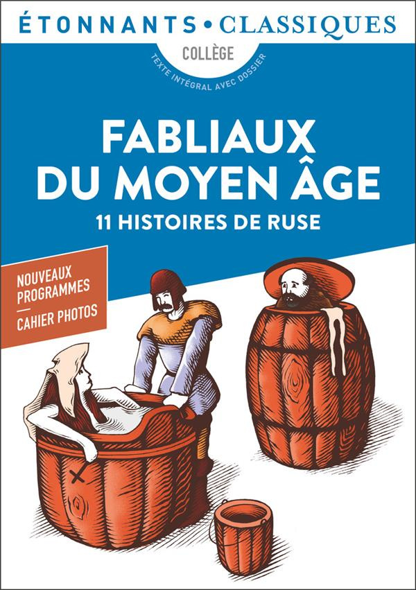 Fabliaux du Moyen Age. 11 histoires de ruse