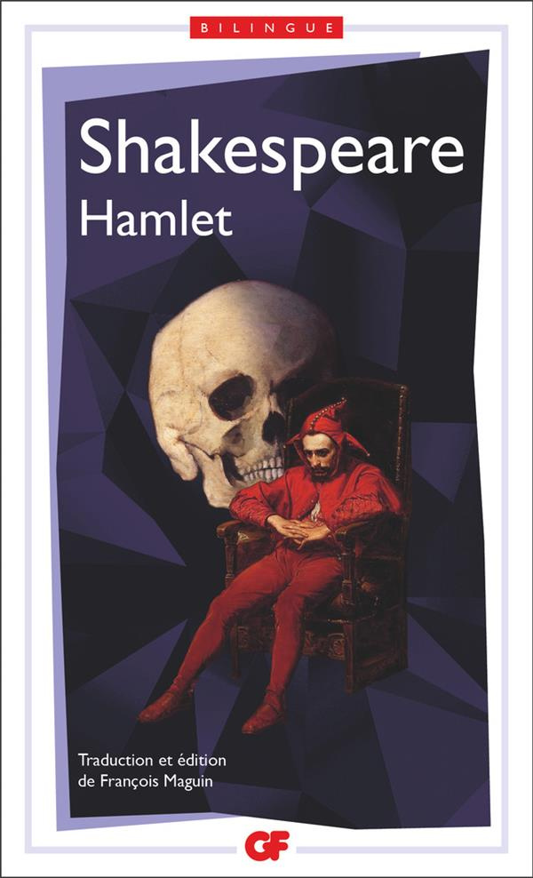 Hamlet. Edition bilingue français-anglais