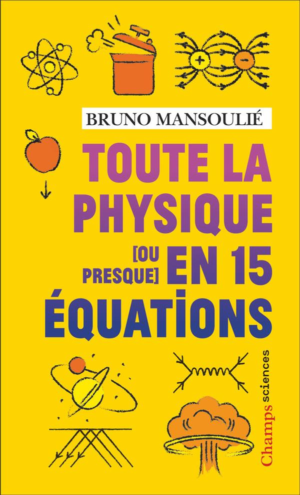 Toute la physique [ou presque en 15 équations
