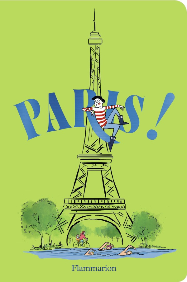 Paris ! Edition bilingue français-anglais