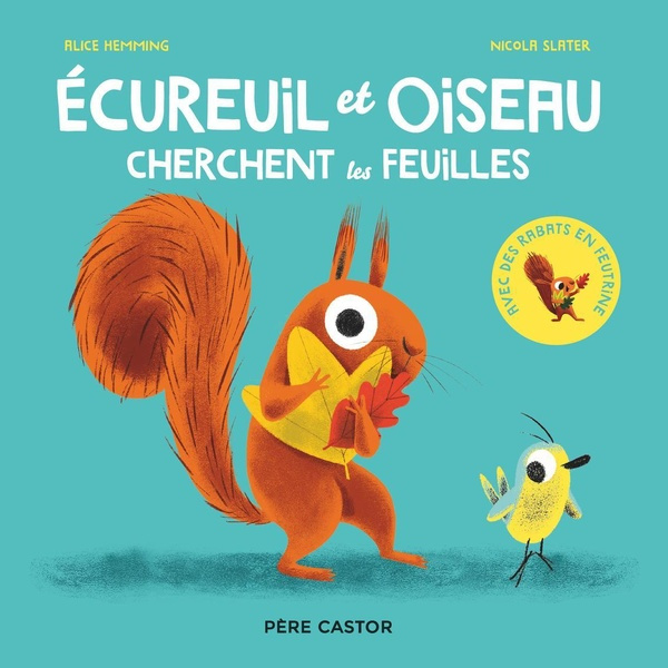 Ecureuil et Oiseau : Ecureuil et Oiseau cherchent les feuilles