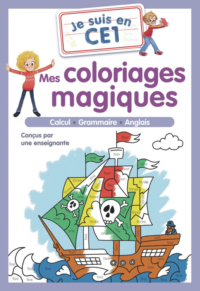 Mes coloriages magiques. Je suis en CE1