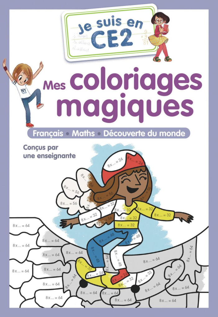 Mes coloriages magiques. Je suis en CE2