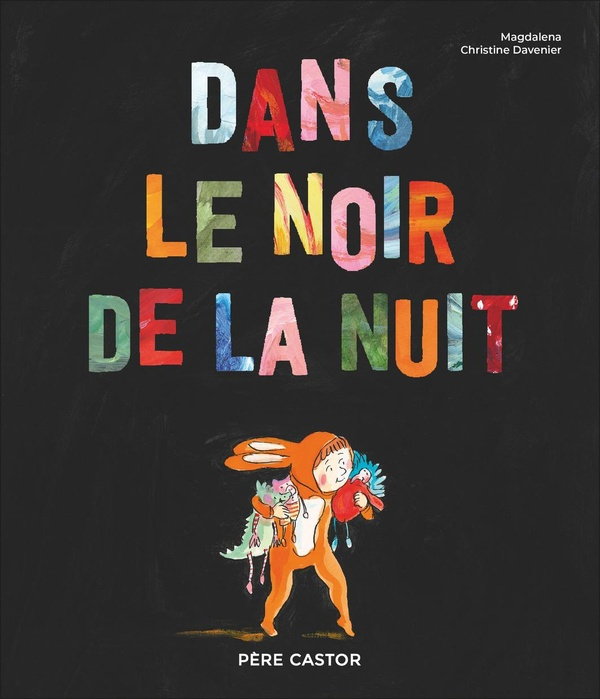 Dans le noir de la nuit