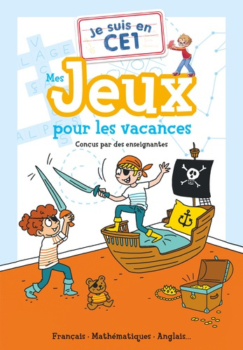 Je suis en CE1. Mes jeux pour les vacances