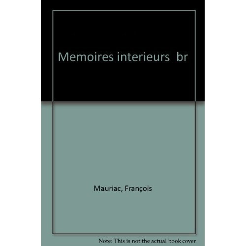 MEMOIRES INTERIEURS