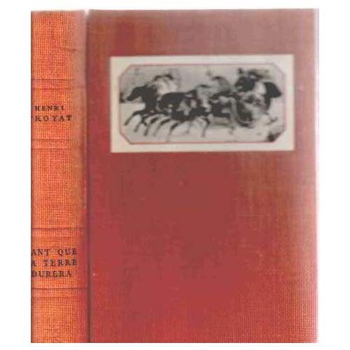 Tant que la terre durera....