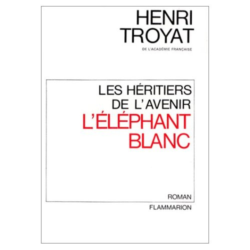 Les héritiers de l'avenir tome 3 : L'éléphant blanc