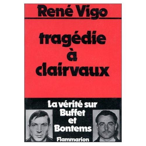 TRAGEDIE A CLAIRVAUX
