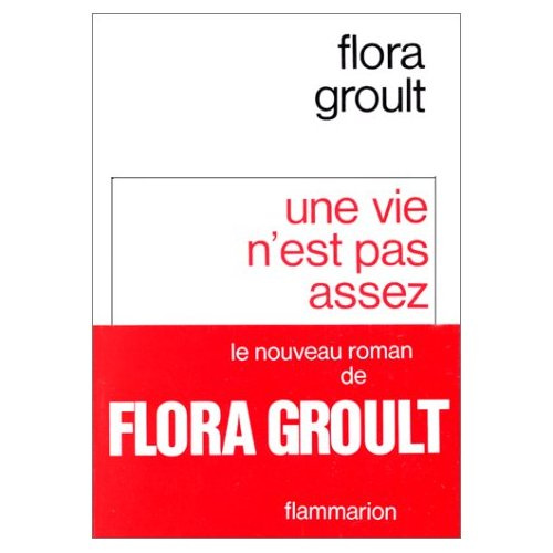 Une Vie n'est pas assez