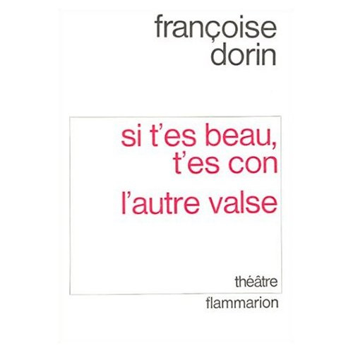 SI T'ES BEAU, T'ES CON