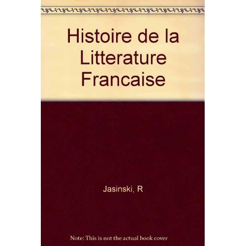 HISTOIRE DE LA LITTERATURE FRANCAISE T1 DU MOYEN AGE A LA REVOLUTION