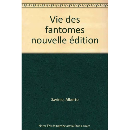 Vie de fantômes