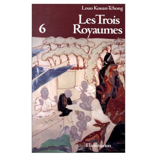 LES TROIS ROYAUMES. Tome 6