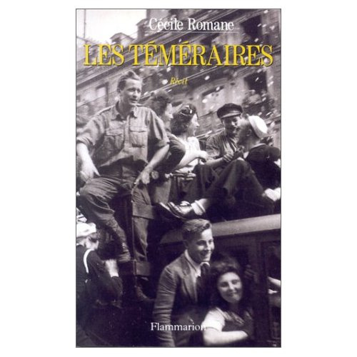 LES TEMERAIRES - - RECIT