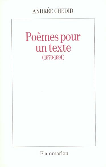 Poèmes pour un texte (1970-1991)