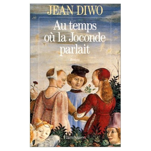 Au temps où la Joconde parlait