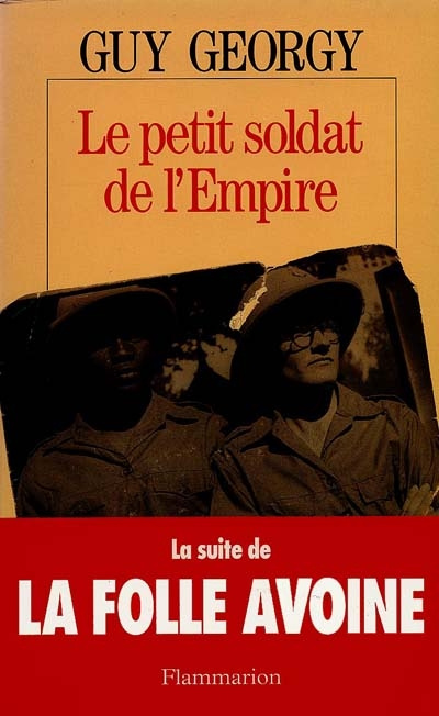 Le petit soldat de l'Empire. Récit
