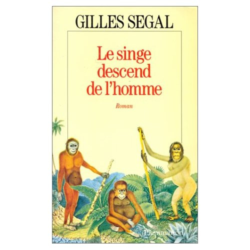 LE SINGE DESCEND DE L'HOMME