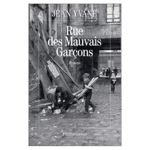 RUE DES MAUVAIS-GARCONS