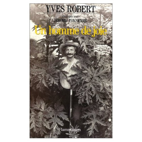 Un homme de joie. Dialogue avec Jérôme Tonnerre