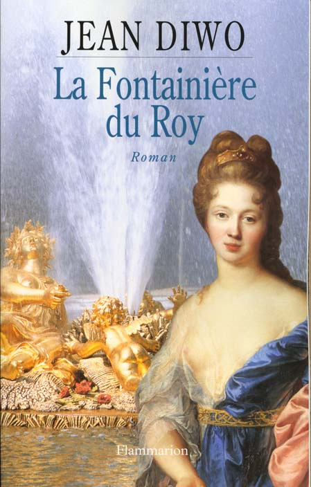 La fontainière du roy