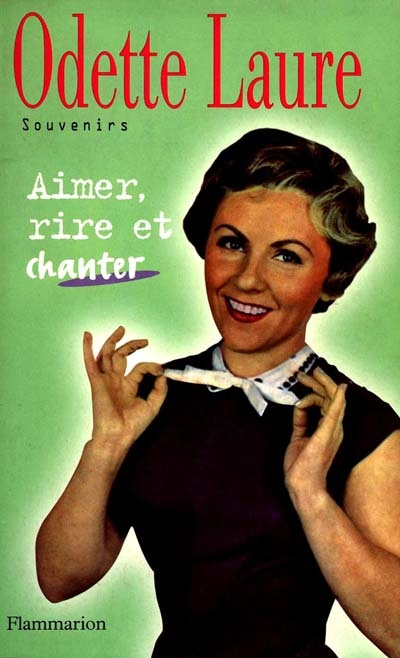Aimer, rire et chanter